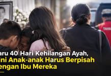 Baru 40 Hari Ayah Tiada, Kini Lima Anak Harus Berpisah dengan Ibu Mereka